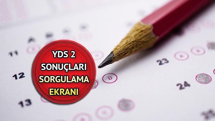 YDS 2 sonuçları ne zaman açıklanacak? ÖSYM YDS 2 sonuçları için geri sayım başladı!